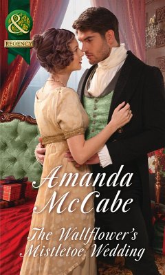 The Wallflower's Mistletoe Wedding (Mills & Boon Historical) (eBook, ePUB) - Mccabe, Amanda