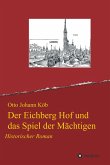 Der Eichberg Hof und das Spiel der Mächtigen (eBook, ePUB)