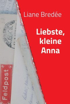 Liebste, kleine Anna (eBook, ePUB) - Bredée, Liane