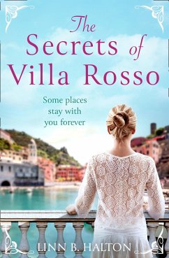 The Secrets of Villa Rosso (eBook, ePUB) - Halton, Linn B.