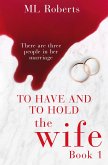 The Wife - Part One (eBook, ePUB) The Wife - Part One (eBook, ePUB)