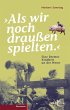 Als wir noch draußen spielten (eBook,... - Bild 1