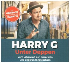 Unter Deppen - Das Hörbuch - G, Harry