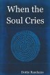 When the Soul Cries (eBook, ePUB) - Bild 1