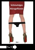 Schmutziges Bürogeflüster (eBook, ePUB)
