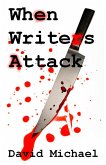 When Writers Attack (eBook, ePUB)