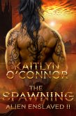 Alien Enslaved II: The Spawning (eBook, ePUB)
