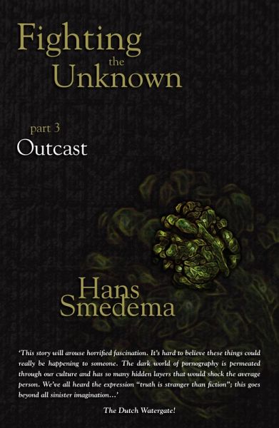 Fighting the Unknown - Part 3 - Outcast (eBook, ePUB)