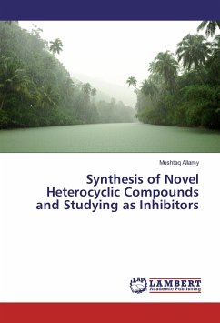 Synthesis of Novel Heterocyclic Compounds and Studying as Inhibitors - Allamy, Mushtaq