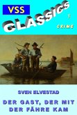 Der Gast, der mit der Fähre kam (eBook, ePUB)