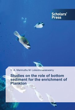 Studies on the role of bottom sediment for the enrichment of Plankton - M. Lekeshmanaswamy, V. A. Marimuthu