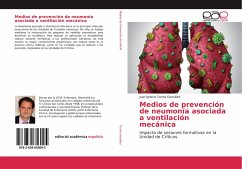Medios de prevención de neumonía asociada a ventilación mecánica - Torres González, Juan Ignacio