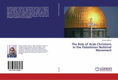 The Role of Arab Christians in the Palestinian National Movement