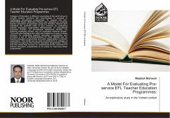 A Model For Evaluating Pre-service EFL Teacher Education Programmes: - Mahwari, Waddah