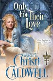 Only For Their Love (The Theodosia Sword, #3) (eBook, ePUB)