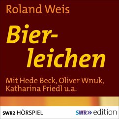 Bierleichen (MP3-Download) - Weis, Roland