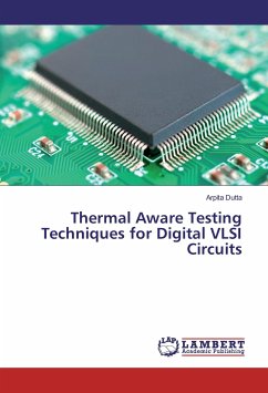 Thermal Aware Testing Techniques for Digital VLSI Circuits