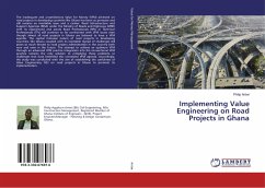 Implementing Value Engineering on Road Projects in Ghana - Antwi, Philip