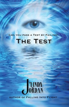 The Test (Elemental: 5 Stories for Teens, #2) (eBook, ePUB) - Jordan, Linda The Test (Elemental: 5 Stories for Teens, #2) (eBook, ePUB) - Jordan, Linda