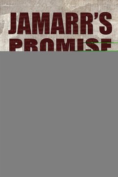 Jamarr's Promise (eBook, ePUB) - Morris, Kristin I.; Zielinski, Joseph J.