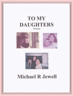 To My Daughters (eBook, ePUB) - Jewell, Michael R