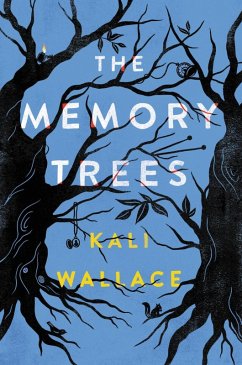The Memory Trees (eBook, ePUB) - Wallace, Kali