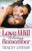 Love Will Always Remember (eBook, ePUB)