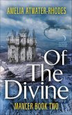 Of the Divine (eBook, ePUB) Of the Divine (eBook, ePUB)