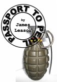 Passport to Peril (Doctor Jason Love, #2) (eBook, ePUB) Passport to Peril (Doctor Jason Love, #2) (eBook, ePUB)