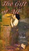 The Gift of All (eBook, ePUB) The Gift of All (eBook, ePUB)