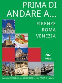 Prima di andare a… ITALIA (eBook, ePUB)