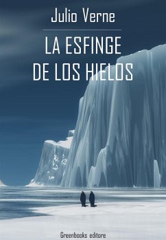 La esfinge de los hielos (eBook, ePUB) - Verne, Julio