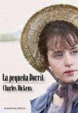 La pequeña Dorrit (eBook, ePUB)