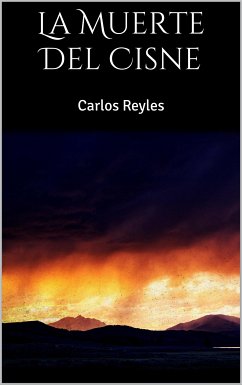 La Muerte Del Cisne (eBook, ePUB) - Reyles, Carlos