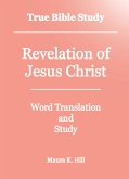 True Bible Study - Revelation of Jesus Christ (eBook, ePUB)