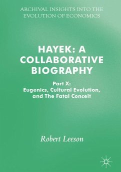 Hayek: A Collaborative Biography - Leeson, Robert