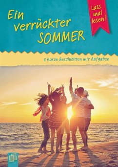 Ein verrückter Sommer - Weber, Annette