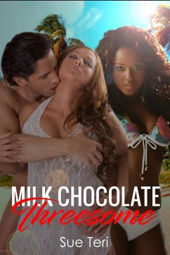 Cover Milk Chocolate Threesome (eBook, ePUB)
