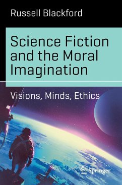Science Fiction and the Moral Imagination - Blackford, Russell