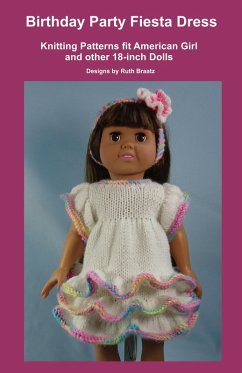 Cover Birthday Party Fiesta Dress, Knitting Patterns fit American Girl and other 18-Inch Dolls (eBook, ePUB)