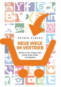 Neue Wege im Vertrieb - Albers, Rainer