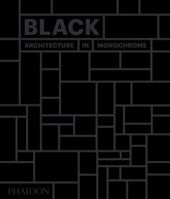 Black: Architecture in Monochrome - Phaidon Editors