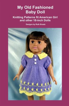 Cover My Old Fashioned Baby Doll, Knitting Patterns fit American Girl and other 18-Inch Dolls (eBook, ePUB)