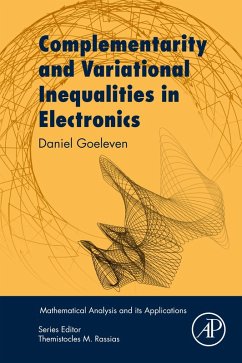 Complementarity and Variational Inequalities in Electronics (eBook, ePUB) - Goeleven, Daniel
