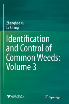 Identification and Control of Common Weeds: Volume 3 - Xu, Zhenghao;Chang, Le
