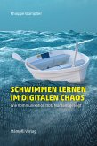 Schwimmen lernen im digitalen Chaos