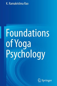 Foundations of Yoga Psychology - Rao, K. R.