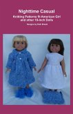 Nighttime Casual, Knitting Patterns fit American Girl and other 18-Inch Dolls (eBook, ePUB) Nighttime Casual, Knitting Patterns fit American Girl and other 18-Inch Dolls (eBook, ePUB)