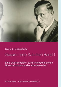 Gesammelte Schriften Band 1 - Heidingsfelder, Georg D.