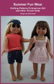Summer Fun Wear, Knitting Patterns fit American Girl and other 18-Inch Dolls (eBook, ePUB) Summer Fun Wear, Knitting Patterns fit American Girl and other 18-Inch Dolls (eBook, ePUB)